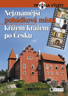 Nejznámější pohádková místa křížem krážem po Česku | Radek Laudin