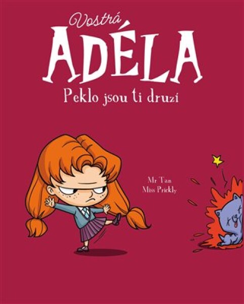 Vostrá Adéla: Peklo jsou ti druzí