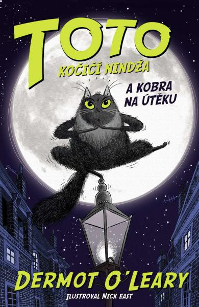 TOTO Kočičí nindža a kobra na útěku - Dermot O’Leary