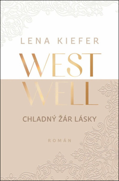 Westwell - Chladný žár lásky - Lena Kiefer