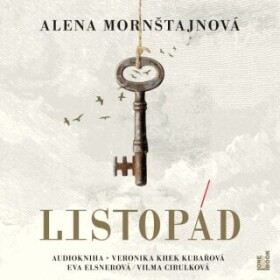 Listopád - Alena Mornštajnová - audiokniha