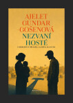 Nezvaní hosté - Ajelet Gundar-Gošenová