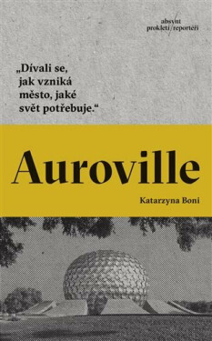 Auroville (poškozené) - Katarzyna Boni