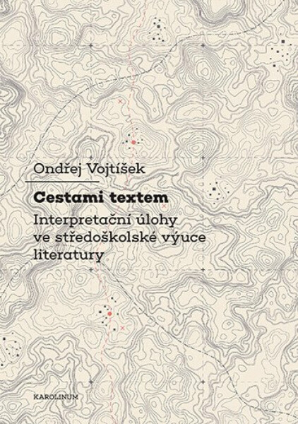 Cestami textem - Ondřej Voktíšek