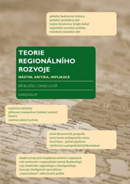 Teorie regionálního rozvoje - Nástin, kritika, implikace - Jiří Blažek