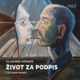 Život za podpis - Vladimír Körner
