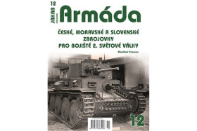 Armáda 12 České, moravské slovenské zbrojovky pro bojiště světové války Vladimír Francev