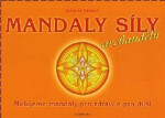 Mandaly síly archandělů Jarmila Veselá