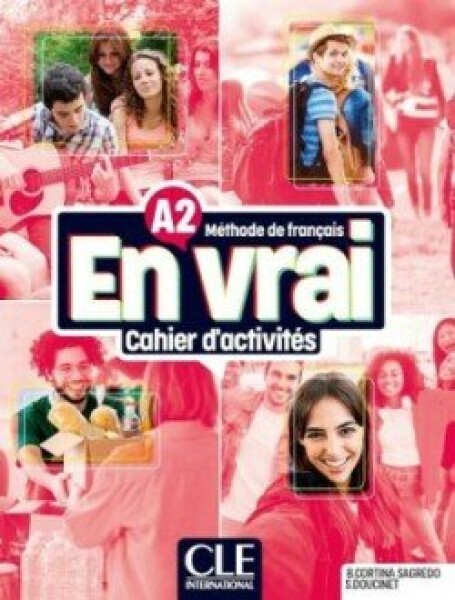 En vrai A2 Cahier d'activités + Audio en ligne - Doucinet, Sandrine; Sagredo, Begona Cortina