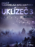 Uklízeč 3: Bunda - Inger Gammelgaard Madsen - e-kniha