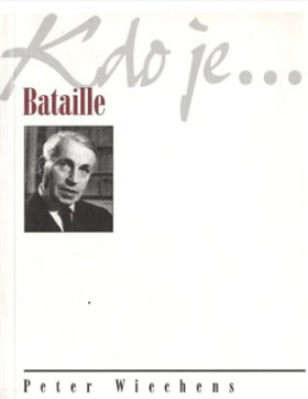 Kdo je...Bataille Peter Wiechens
