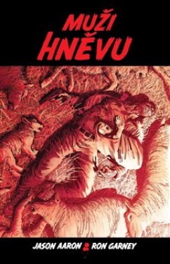 Muži hněvu Jason Aaron