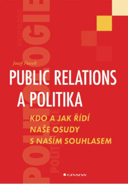Public relations a politika - Jozef Ftorek