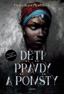 Děti pravdy a pomsty - Tomi Adeyemi