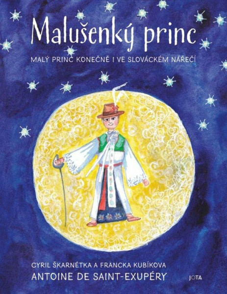 Malušenký princ (poškozená) - Antoine de Saint-Exupéry, Cyril Škarnétka, Francka Kubíkova