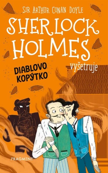 Sherlock Holmes vyšetruje: Diablovo kopýtko - Arthur Conan Doyle