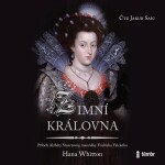 Zimní královna (audiokniha) - Hana Parkánová-Whitton