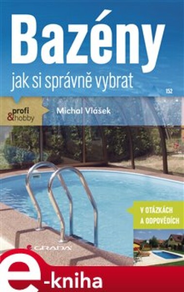 Bazény. jak si správně vybrat - Michal Vlášek e-kniha