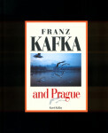 Franz Kafka and Prague - Karol Kállay