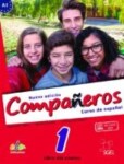 Companeros: 1(A1): Curso de Espanol: Libro del Alumno with Internet Support Access 2016 - Francisca Castro Viudez