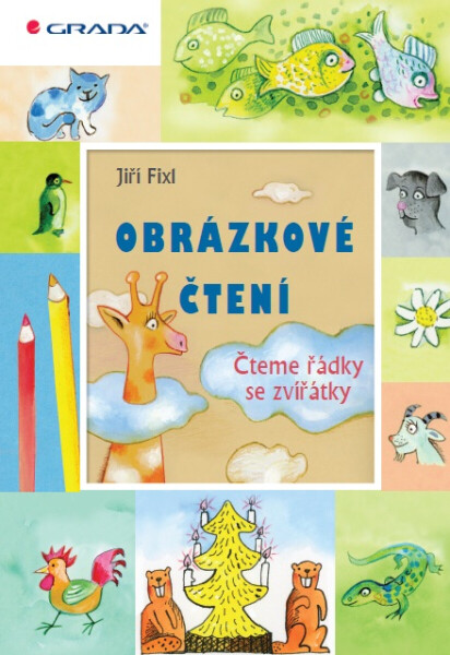 Obrázkové čtení - Čteme řádky se zvířátky - Jiří Fixl