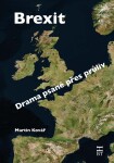 Brexit Drama psané přes průliv Martin Kovář