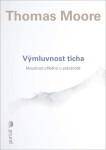 Výmluvnost ticha - Thomas Moore
