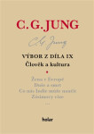 Výbor z díla IX. - Člověk a kultura - Carl Gustav Jung