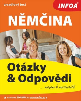Němčina - otázky a odpovědi nejen k maturitě - Lynda Mlynarik