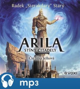 Arila: Stíny Citadely Radek Starý