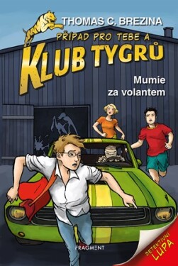 Klub Tygrů Mumie za volantem