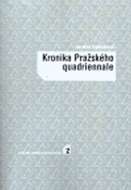 Kronika Pražského quadriennale Jarmila Gabrielová