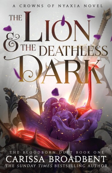 Lion and the Deathless Dark - Carissa Broadbent