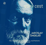 Stíny cest - Jaroslav Šindelář