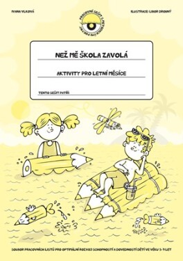 Než mě škola zavolá – Léto
