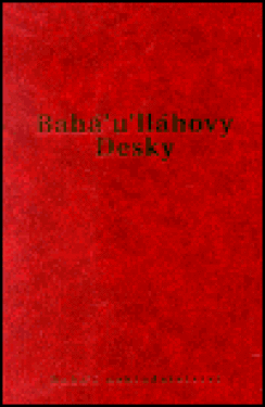 Bahá'u'lláhovy Desky Bahá'u'lláh