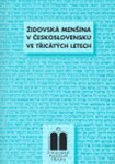 Židovská menšina Československu ve 30. letech Miloš Pojar,