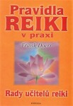 Pravidla Reiki praxi Rady učitelů Reiki Frank Doerr