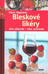 Bleskové likéry - Klaus Hagmann
