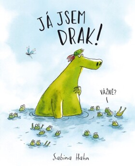 Já jsem drak! - Sabina Hahn