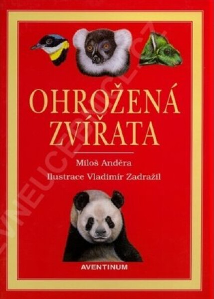Ohrožená zvířata Miloš Anděra