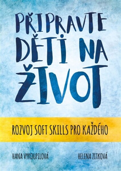 Připravte děti na život