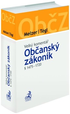 Občanský zákoník § 1475-1720 Velký komentář