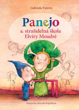 Panejo strašidelná škola Elvíry Moudré