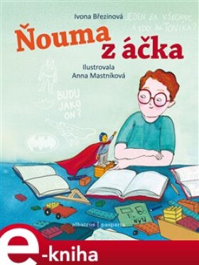 Ňouma z áčka - Ivona Březinová e-kniha