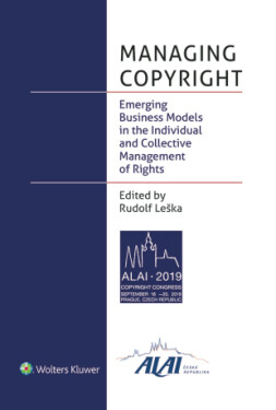 Managing Copyright: Emerging Business Models in the Individual and Collective Management of Rights - Rudolf Leška - e-kniha
