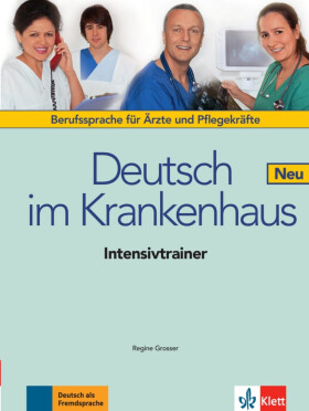 Deutsch im Krankenhaus (A2-B2) – Intensivtrainer