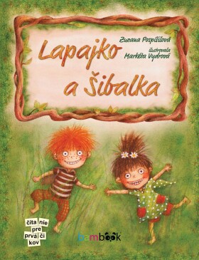 Lapajko a Šibalka - Zuzana Pospíšilová