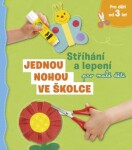 Jednou nohou ve školce