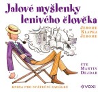 Jalové myšlenky lenivého člověka Jerome Klapka Jerome